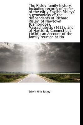 The Risley Family History, Including Records of... 1117480283 Book Cover