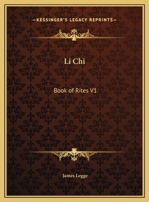 Li Chi: Book of Rites V1 1169800998 Book Cover