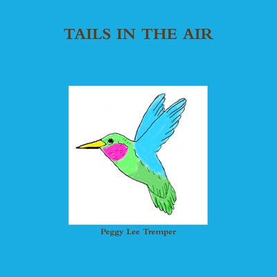 Tails in the Air 1365226174 Book Cover