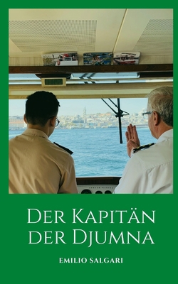 Der Kapit?n der Djumna: Eine spannende Abenteue... [German] B09GR5L7K3 Book Cover
