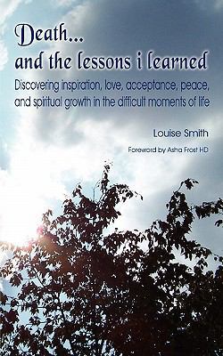 Death . . . and the lessons I learned 1926626494 Book Cover
