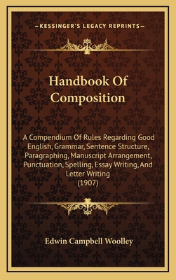 Handbook Of Composition: A Compendium Of Rules ... 1164305549 Book Cover