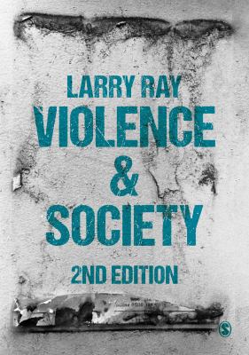 Violence and Society 147390790X Book Cover