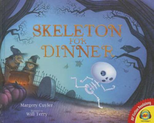 Skeleton for Dinner 1489624139 Book Cover