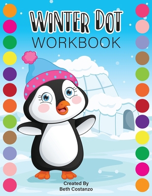 Dot Markers WINTER Activity Workbook for ages 2-5 1088089445 Book Cover