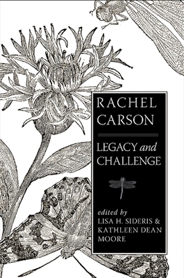 Rachel Carson: Legacy and Challenge 0791474720 Book Cover