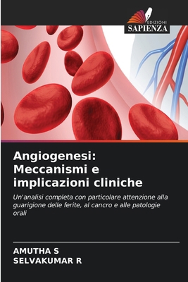 Angiogenesi: Meccanismi e implicazioni cliniche [Italian] 663009140X Book Cover