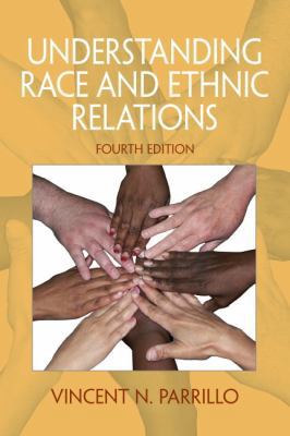 Understanding Race and Ethnic Relations (4th Ed... 0205792006 Book Cover