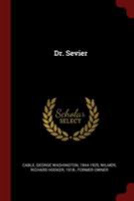 Dr. Sevier 1376157993 Book Cover