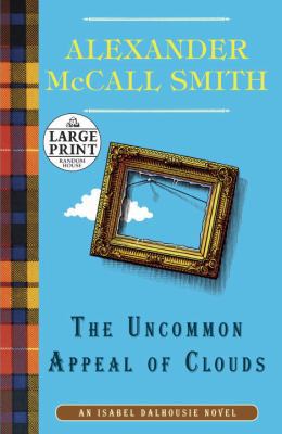 The Uncommon Appeal of Clouds [Large Print] 030799080X Book Cover