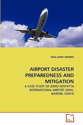 Airport Disaster Preparedness and Mitigation 3639335295 Book Cover