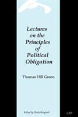 Lectures on the Principles of Political Obligation 1904303021 Book Cover
