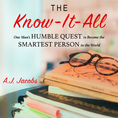 The Know-It-All: One Man's Humble Quest to Beco... 1565119053 Book Cover