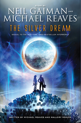 The Silver Dream (Inter World Trilogy Book 2) B009NG3CG6 Book Cover