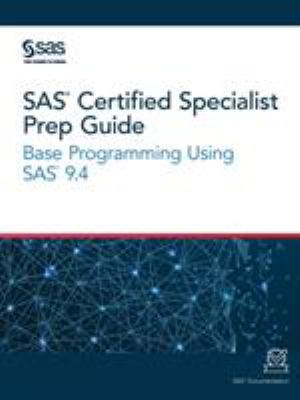 SAS Certified Specialist Prep Guide: Base Progr... 164295179X Book Cover