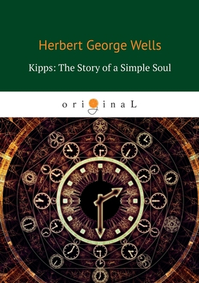Kipps: The Story of a Simple Soul 5519666962 Book Cover