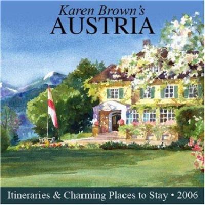 Karen Brown's Austria: Exceptional Places to St... 1928901816 Book Cover