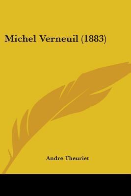 Michel Verneuil (1883) 1104296640 Book Cover