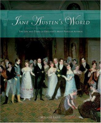 Jane Austen's World: The Life and Times of Engl... 1844423689 Book Cover