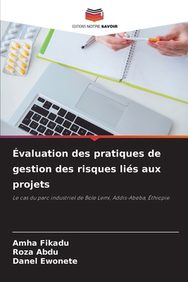 Évaluation des pratiques de gestion des risques... [French] 6208647274 Book Cover