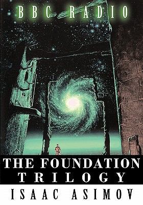 The Foundation Trilogy (Adapted by BBC Radio) T... 1607962748 Book Cover