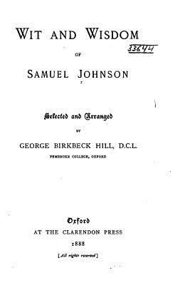 Wit and Wisdom of Samuel Johnson 1534803432 Book Cover