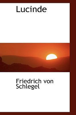 Lucinde [German] 0554459299 Book Cover