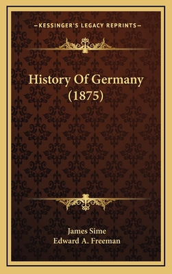 History Of Germany (1875) 116475825X Book Cover