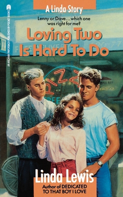 Loving Two Is Hard to Do 1416975349 Book Cover