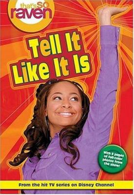 That's So Raven: Tell It Like It Is - Book #7 0786846844 Book Cover