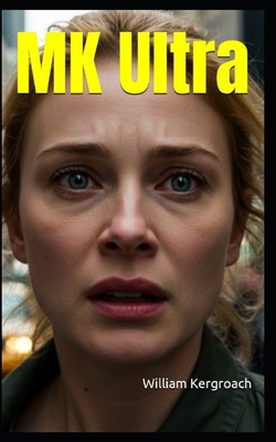 MK Ultra B0F13KVHGK Book Cover