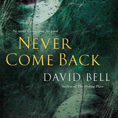 Never Come Back 1482940310 Book Cover