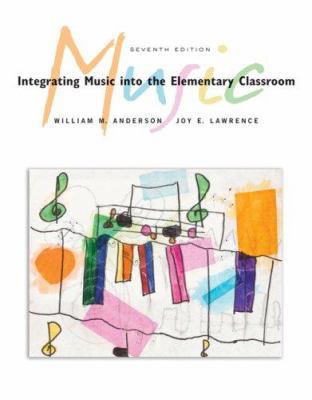 Integrating Music in the Elementary Classroom [... 0495064270 Book Cover