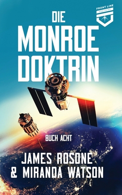 Die Monroe Doktrin: Buch Acht [German] 1961748576 Book Cover
