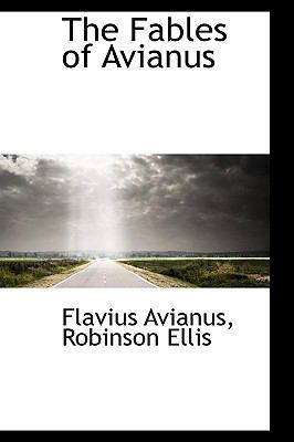 The Fables of Avianus 0559832214 Book Cover