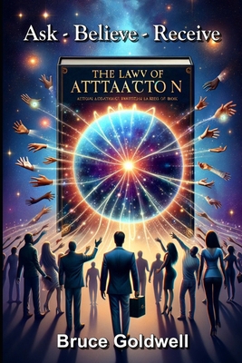 Ask, Believe, Receive (For a New Generation of ... B0CMP26KRK Book Cover