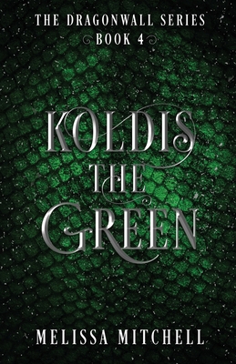 Koldis the Green: A Slow Burn Fantasy Series 1964766052 Book Cover