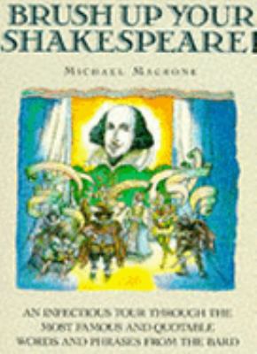 Brush Up Your Shakespeare! (Brush Up Your Class... 1857931033 Book Cover