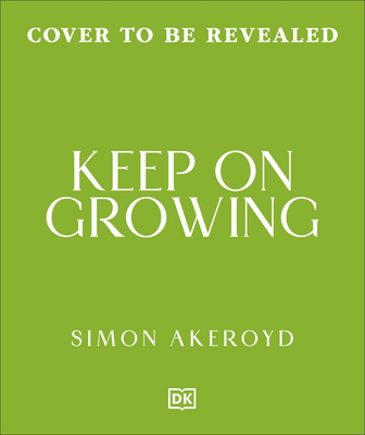 52 Weeks to Grow: A Plant to Grow Each Week of ... B0H5T185ZG Book Cover