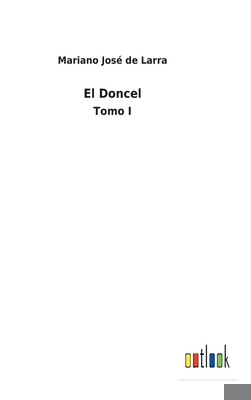 El Doncel: Tomo I [Spanish] 3752496339 Book Cover