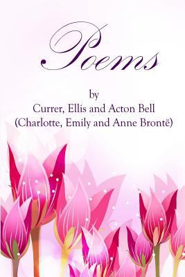 Poems by Currer, Ellis, and Acton Bell: (Starbo... 1497303699 Book Cover