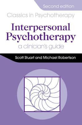 Interpersonal Psychotherapy 2E A Clinician's Guide 1444137549 Book Cover