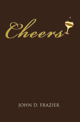 Cheers 0595405398 Book Cover