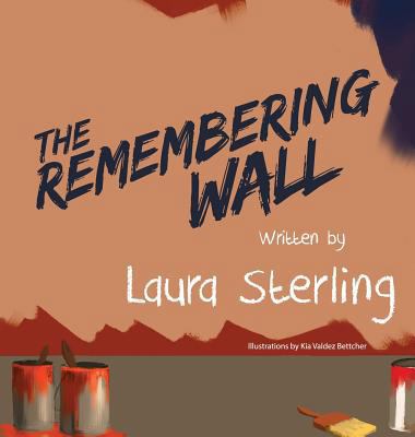 The Remembering Wall 1684181615 Book Cover