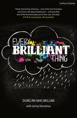 Every Brilliant Thing 1350282081 Book Cover
