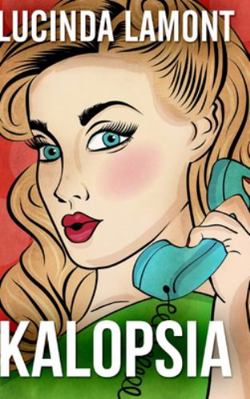 Kalopsia 1715610539 Book Cover