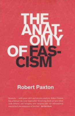 The Anatomy of Fascism 0713997206 Book Cover