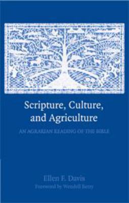Scripture, Culture, and Agriculture: An Agraria... 0511815042 Book Cover