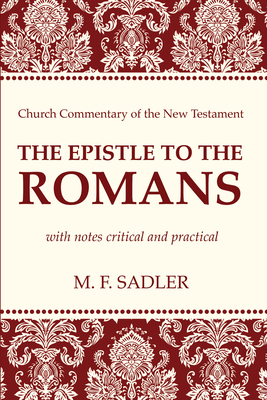 The Epistle to the Romans 162564969X Book Cover
