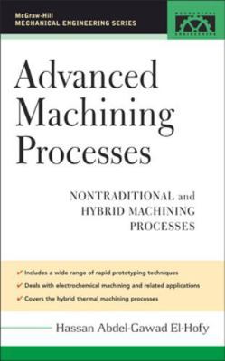 Advanced Machining Processes: Nontraditional an... 0071453342 Book Cover